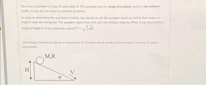 Finley's pumpkin has a mass of 6.5